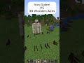 Iron Golem VS 30 Wooden Axes Minecraft