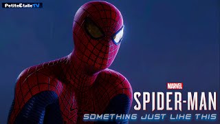 Marvel's Amazing Spider-Man (TASM) | "Something Just Like This"