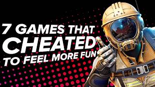 7 Games That Cheated to Feel More Fun