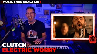 Music Teacher REACTS | Clutch "Electric Worry" | MUSIC SHED EP207