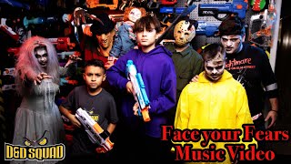 FACE YOUR FEARS | OFFICIAL MUSIC VIDEO | D\u0026D SQUAD