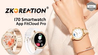 ‎ZKCREATION I70 Smartwatch - FITCLOUD PRO App - IP67 Connected Watch - Android \u0026 IOS - Unboxing