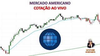 Cotação Ao Vivo do Mercado Americano Futuro