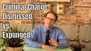 Is your dismissed criminal charge automatically expunged?