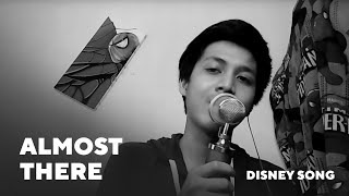 Almost There - Male Cover (Princess and the Frog)
