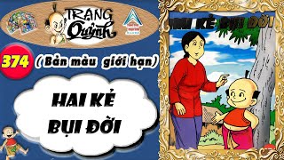 Trạng Quỷnh I Tập 374 I Bản màu giới hạn : Hai Kẻ Bụi Đời @Truyen tranh TM xua va nay