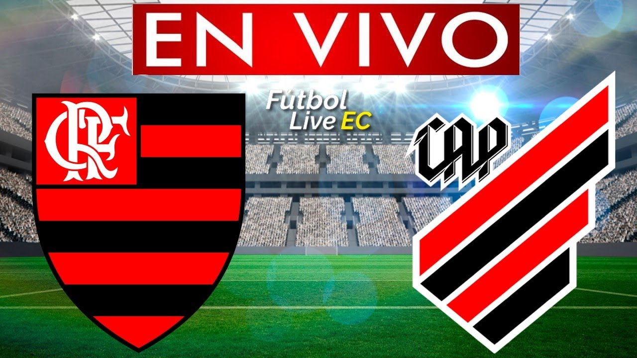 FLAMENGO Vs ATHLETICO PARANAENSE EN VIVO - FINAL COPA LIBERTADORES ...