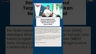 Akui Ditekan, Eks Waka BGN Sony Sonjaya Ajukan Jadi Justice Collaborator di Kasus Dugaan Korupsi MBG