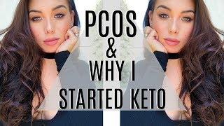 I Have PCOS | Why I Started Keto