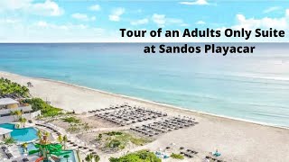 Tour of an Adults Only Room at Sandos Playacar