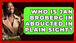 Who Is Jan Broberg In Abducted In Plain Sight? - The Crime Reel