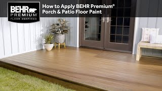 How to Apply BEHR Premium® Porch \u0026 Patio Floor Paint