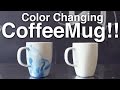 DIY Color Changing Coffee Mug!!