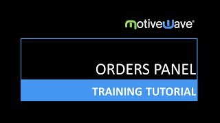 Orders Panel in MotiveWave
