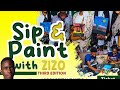 Sip and Paint with Zizo 2.0.