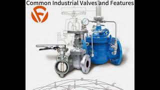 Common Industrial Valves and Features