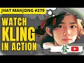 Jhat Mahjong Series No. 279 WATCH KLING IN ACTION