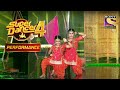 Swetha और Pratiti के धमाकेदार Moves On 'Tutak Tutak Tutiya' | Super Dancer 4
