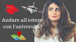 Come andare all'estero con l'università? (programmi di mobilità studentesca internazionale)