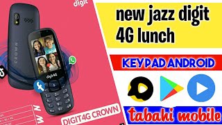 jazz digit 4g new Mobile lunch | android like keypad phone jazz digit 4g