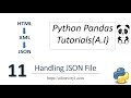 Machine Learning Tutorial Python Pandas :11.Handling JSON  File  | Accessing Nested Dictionary Keys