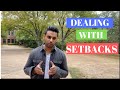 Dealing with SETBACKS (recovering from Anxiety/Panic/ Depersonalization and Derealization)