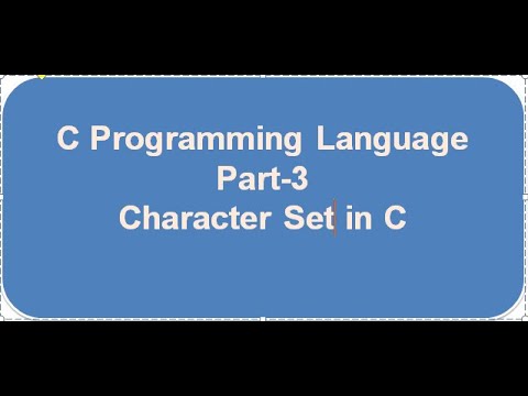 CHARACTER SET IN C PROGRAMMING - YouTube