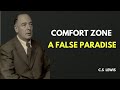 Why your comfort zone is holding you back and break free- C.S Lewis Motivation