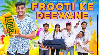 FROOTI KE DEEWANE || Virender Poonia