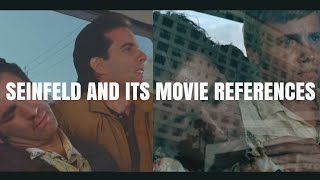 Seinfeld and its Movie References.