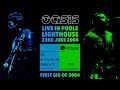 Oasis - Live at Poole Lighthouse (23rd June 2004)