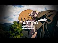 Tattoo ( Loreen ) - Audio edit