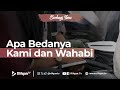 Apa Bedanya Kami dan Wahabi - Ustaz Ahmad Zainuddin Al Banjary