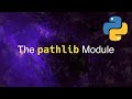 Python's pathlib Module