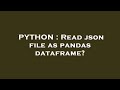 PYTHON : Read json file as pandas dataframe?