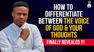 How to differentiate between the VOICE OF GOD and YOUR THOUGHTS | Joshua's Generation