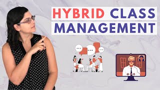 7 Hybrid Classroom Management Ideas (Synchronous) | Hyflex Teaching Tips