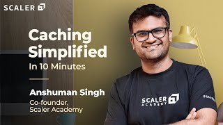 Caching Simplified for Beginners 2023 | Introduction to Caching | System Design Fundamentals