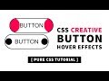 CSS Creative Button Hover Effects