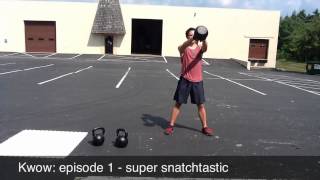 Kettlebell Workout Of The Week: Episode 1 - Super Snatchtastic