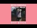 RICH CHIGGA - Dat $tick ( Roycdc Remix )