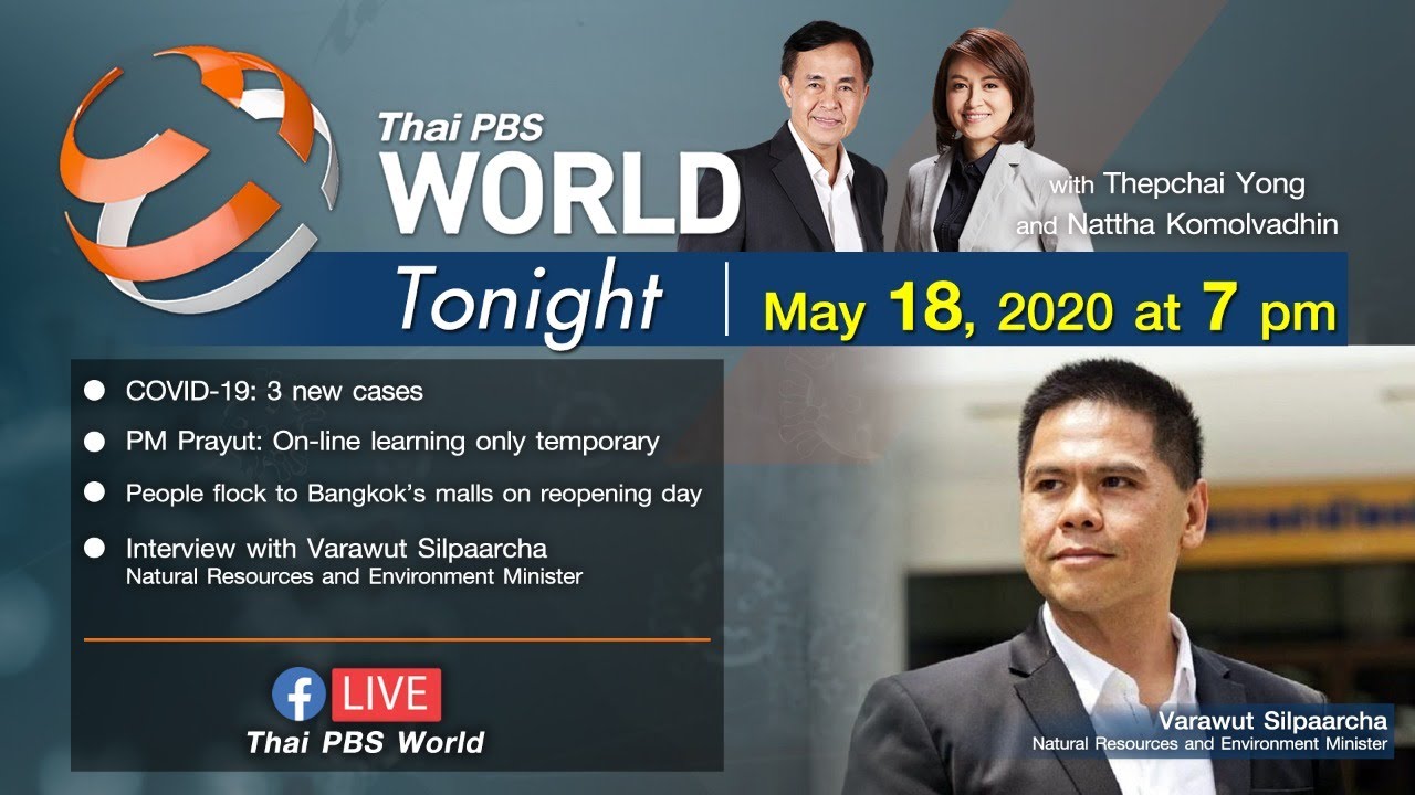 [LIVE] Thai PBS World Tonight 18 May, 2020 - YouTube