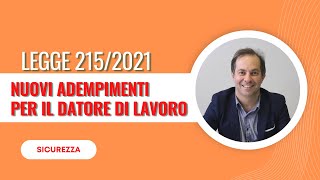 Legge 215/2021: Nuovi adempimenti in capo al datore di lavoro