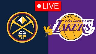 🔴 Live: Denver Nuggets vs Los Angeles Lakers | NBA | Live PLay by Play Scoreboard