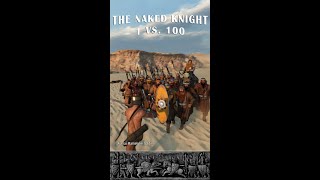 The Naked Knight 1 vs. 100 BATTLE! Mount & Blade 2 Bannerlord #shorts