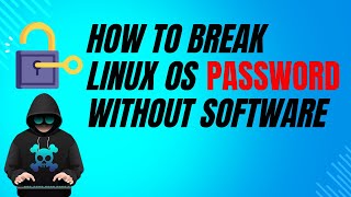 how to break any Linux/parrot sec OS password without using any software