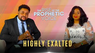 HIGHLY EXALTED | The Rise of The Prophetic Voice | Monday 22 May 2023 | AMI LIVE