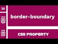 CSS Property : border-boundary explained !