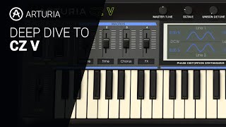 A deep dive to Arturia CZ V SYNTH  - guide tutorial