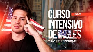 🔴 LIVE 01 - CURSO INTENSIVO DE INGLÊS